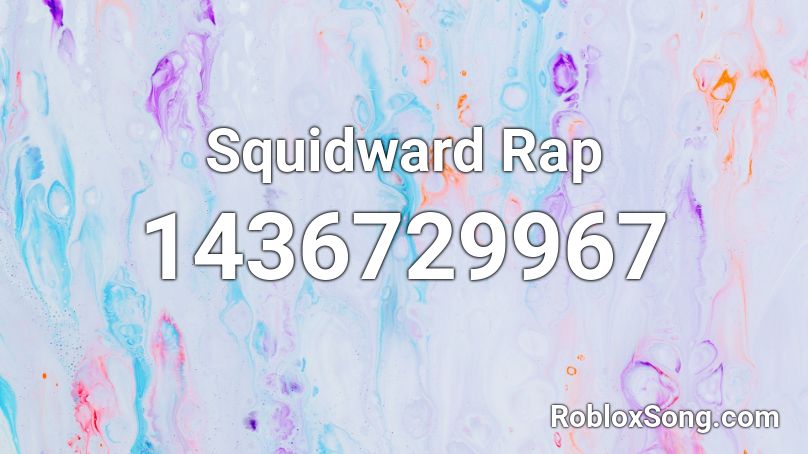 Squidward Rap Roblox ID