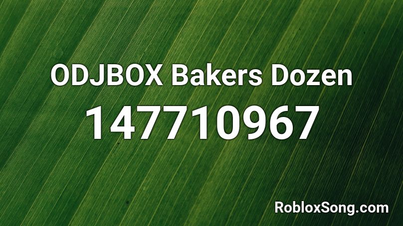 ODJBOX Bakers Dozen Roblox ID