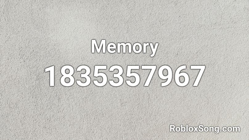 Memory Roblox ID