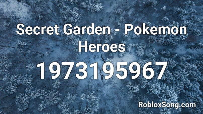 Secret Garden - Pokemon Heroes Roblox ID