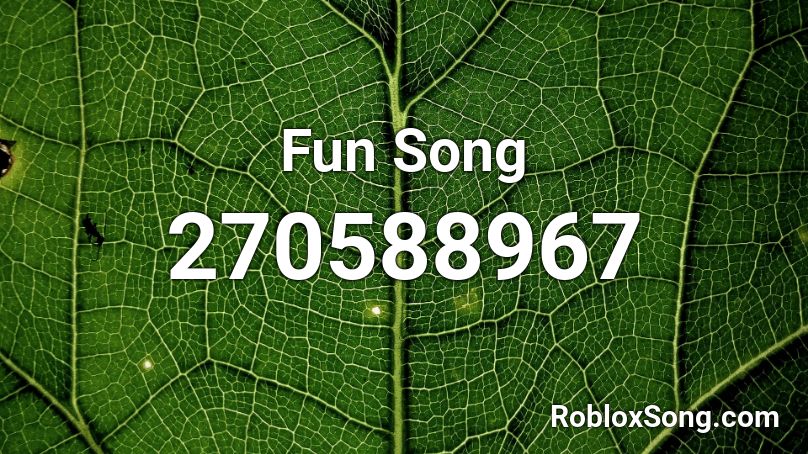 Fun Song Roblox ID