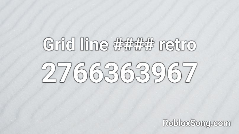 Grid line #### retro Roblox ID