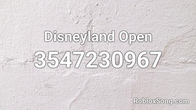 Disneyland Open Roblox Id Roblox Music Codes - roblox blue sky cellar disneyland