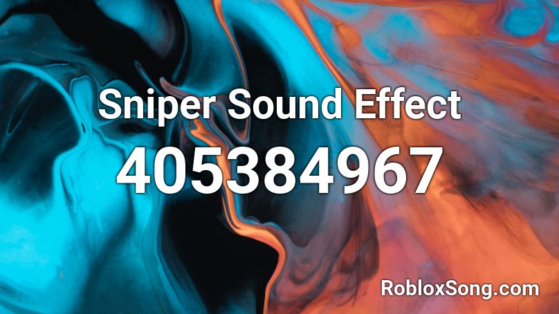 Sniper Sound Effect Roblox ID