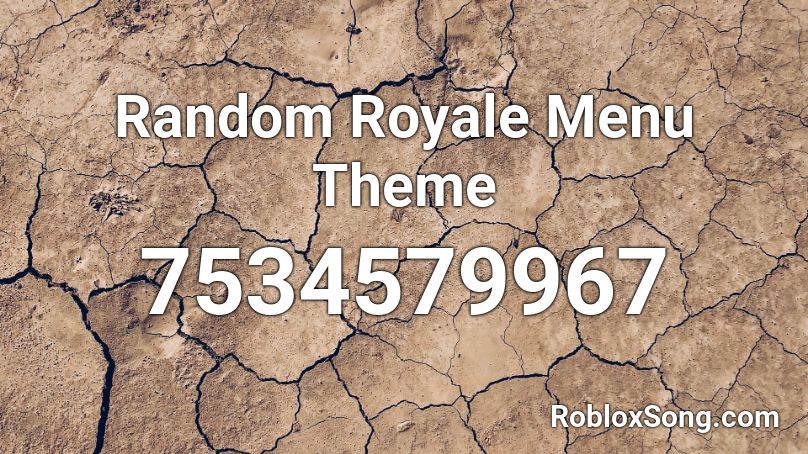 Random Royale Menu Theme Roblox ID