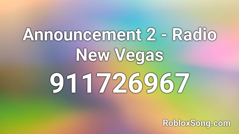 Announcement 2 - Radio New Vegas Roblox ID