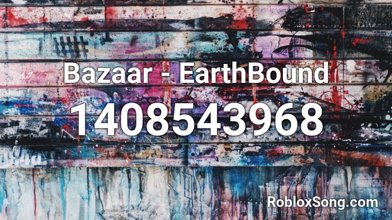 Bazaar - EarthBound Roblox ID