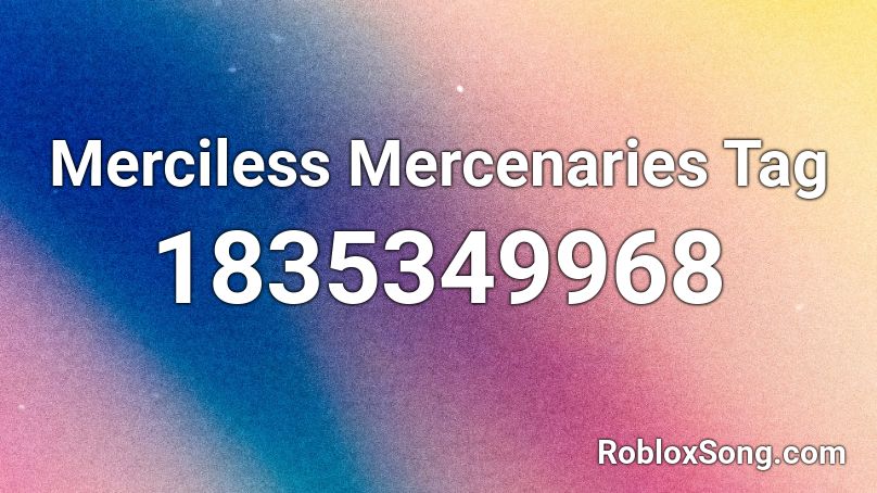 Merciless Mercenaries Tag Roblox ID