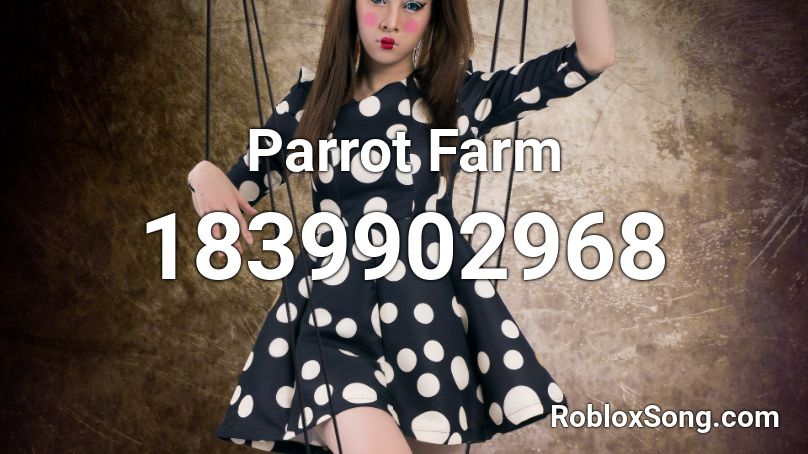Parrot Farm Roblox ID