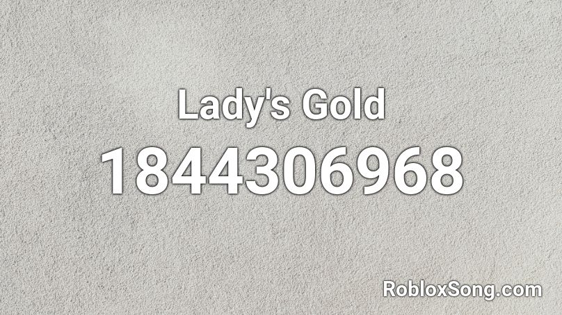 Lady's Gold Roblox ID