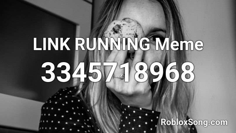 Link Running Meme Roblox Id Roblox Music Codes - run meme roblox id