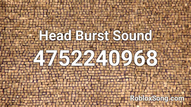 Head Burst Sound Roblox ID