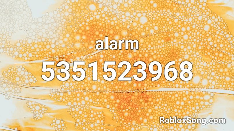 Alarm Roblox Id Roblox Music Codes - alarm clock roblox id