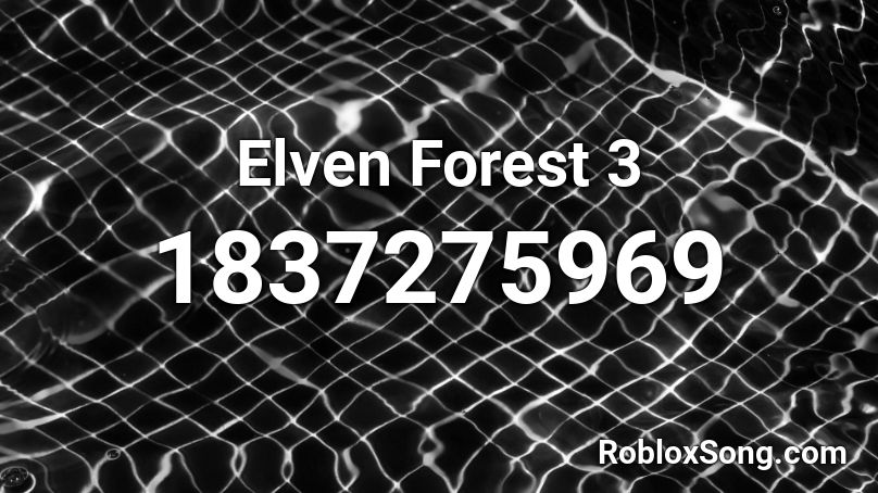 Elven Forest 3 Roblox ID