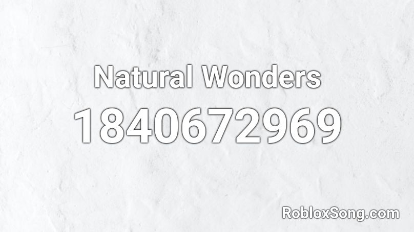 Natural Wonders Roblox ID