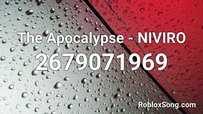 The Apocalypse - NIVIRO Roblox ID