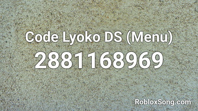 Code Lyoko DS  (Menu) Roblox ID