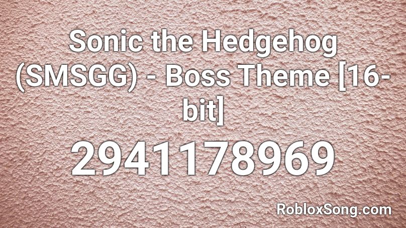 Sonic the Hedgehog (SMSGG) - Boss Theme [16-bit] Roblox ID