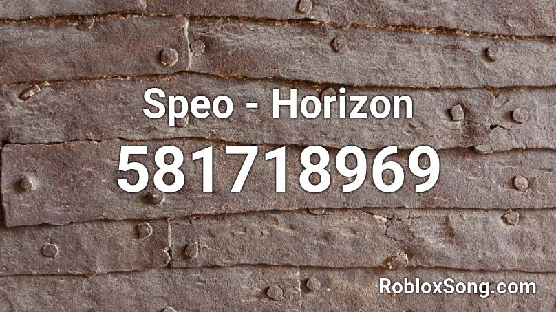  Speo - Horizon  Roblox ID