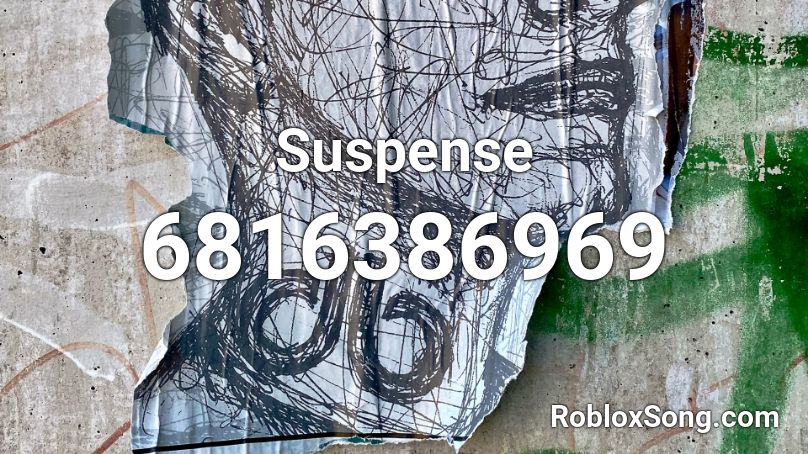 Suspense Roblox ID