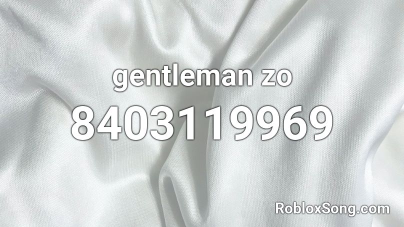 gentleman zo Roblox ID