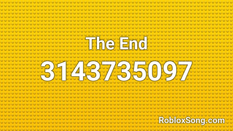 The End Roblox ID