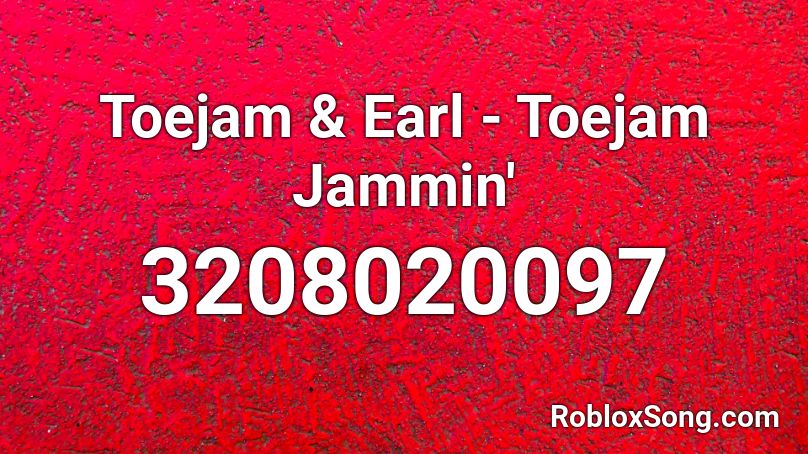 Toejam & Earl - Toejam Jammin' Roblox ID