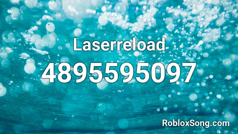 Laserreload Roblox ID