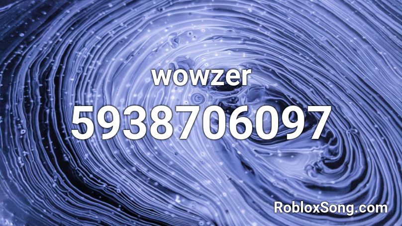 wowzer Roblox ID