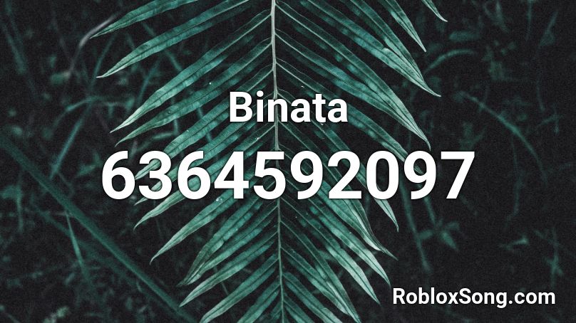 Binata Roblox ID