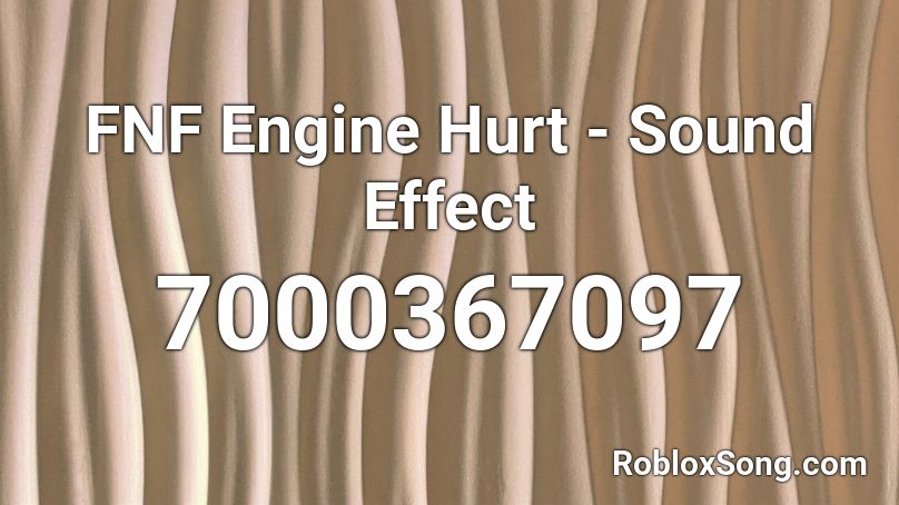 FNF Engine Hurt - Sound Effect Roblox ID