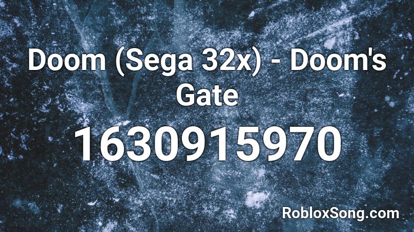 Doom (Sega 32x) - Doom's Gate Roblox ID
