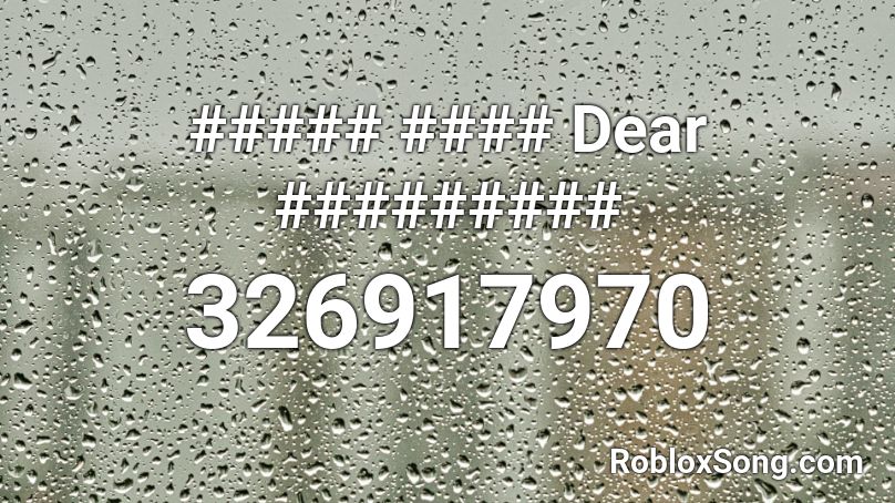 ##### #### Dear ######### Roblox ID