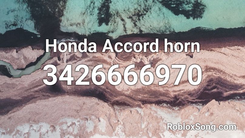 Honda Accord horn Roblox ID