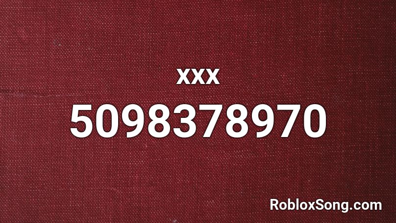 xxx Roblox ID
