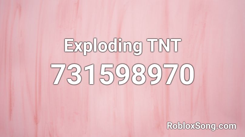 Exploding TNT Roblox ID