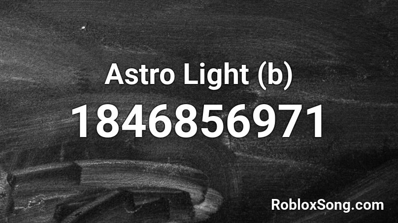 Astro Light (b) Roblox ID