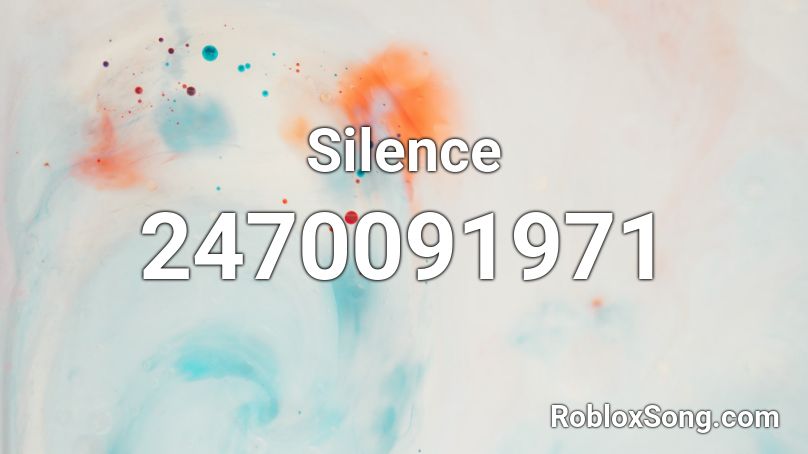 Silence Roblox ID