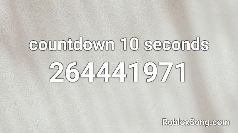 countdown 10 seconds Roblox ID