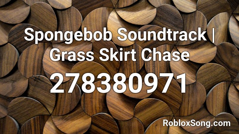 Spongebob Soundtrack Grass Skirt Chase Roblox Id Roblox Music Codes - spongebob chase music roblox id