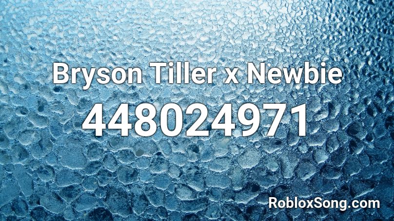 Bryson Tiller x Newbie Roblox ID