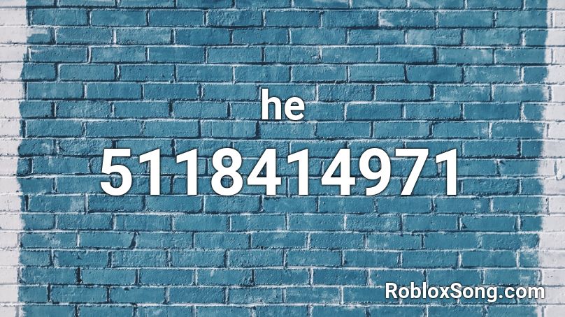 he Roblox ID