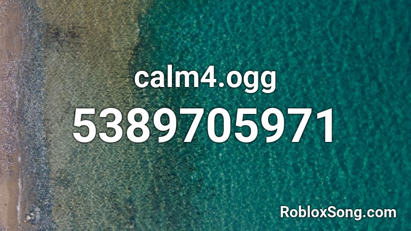 calm4.ogg Roblox ID