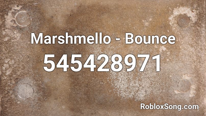 Marshmello - Bounce Roblox ID
