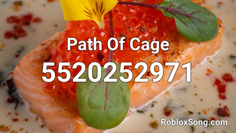 Path Of Cage Roblox ID