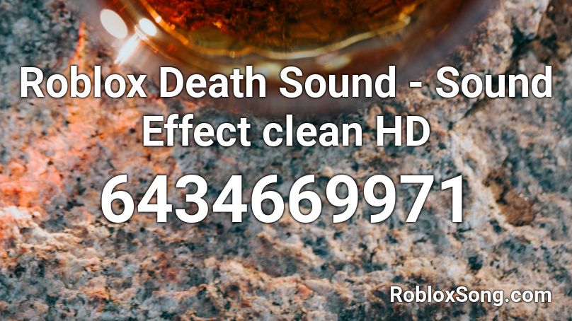 Roblox Death Sound Sound Effect Clean Hd Roblox Id Roblox Music Codes - roblox death sound slowed