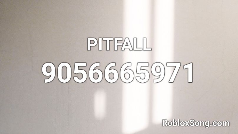 PITFALL Roblox ID