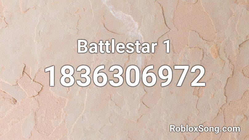 Battlestar 1 Roblox ID