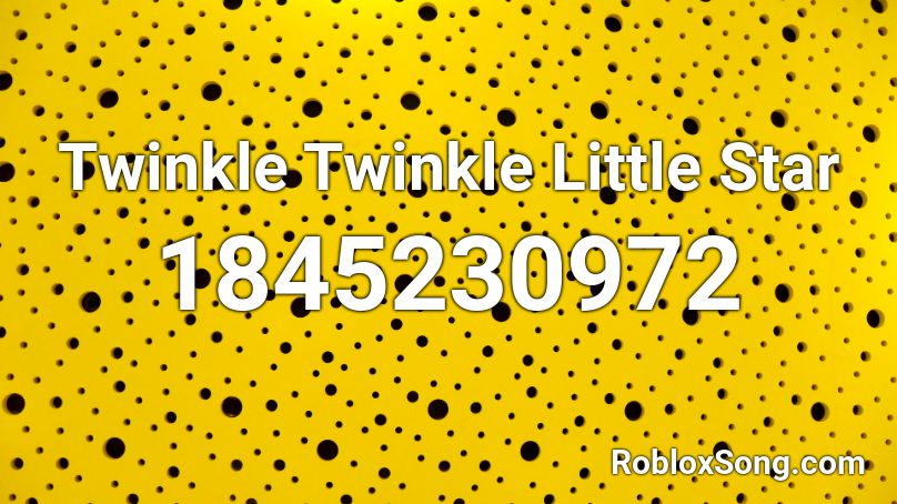 Twinkle Twinkle Little Star Roblox ID