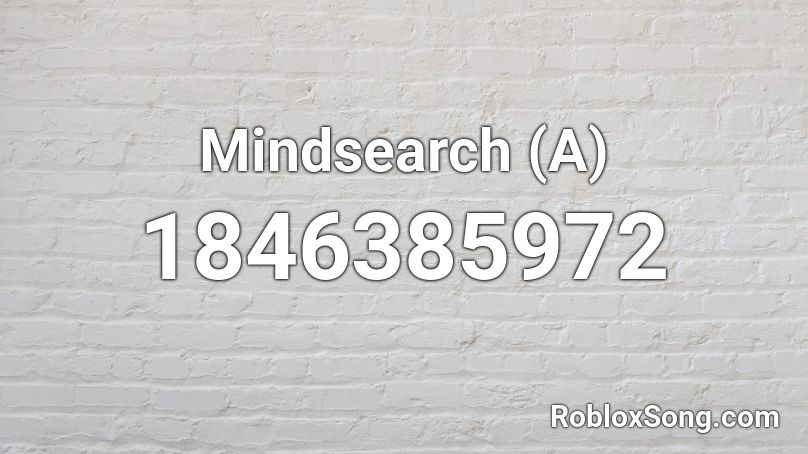 Mindsearch (A) Roblox ID